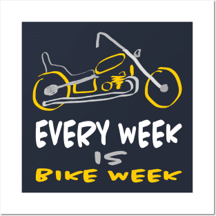 every week is bike week by bugteeth Posters and Art